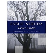 Winter Garden by Neruda, Pablo