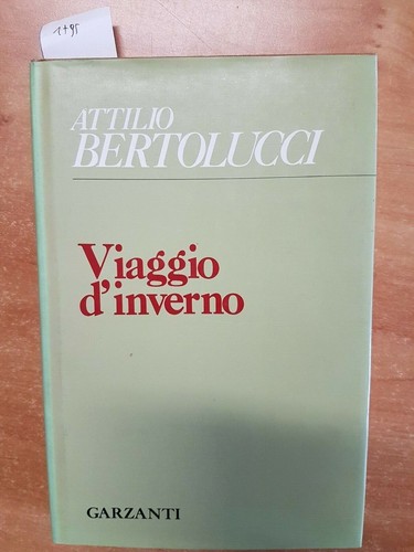 Attilio bertolucci viaggio - bertolucci,
